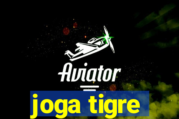 joga tigre