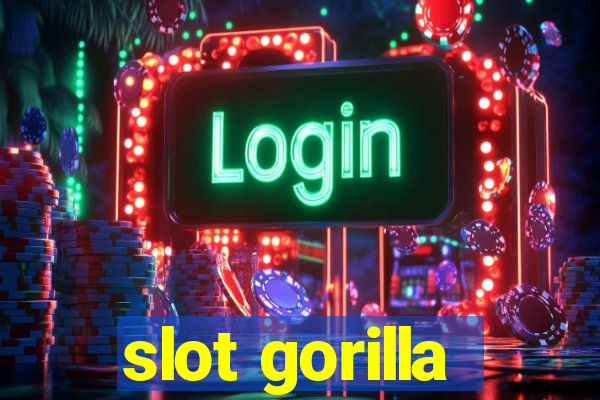 slot gorilla