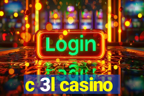 c 3l casino