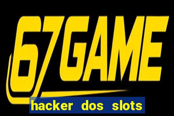 hacker dos slots porcentagem grátis