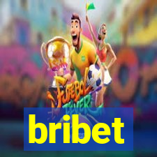 bribet