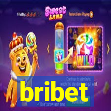 bribet