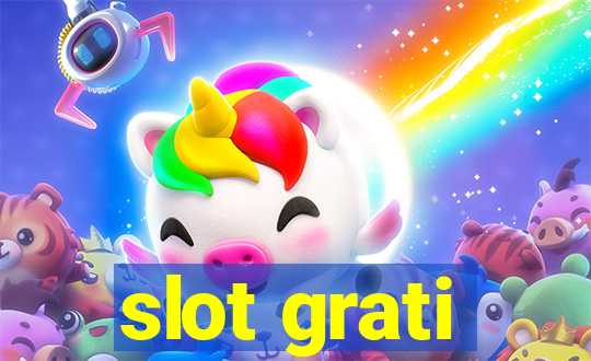 slot grati