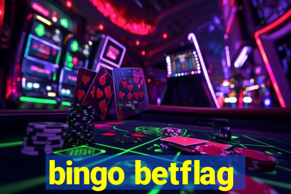 bingo betflag