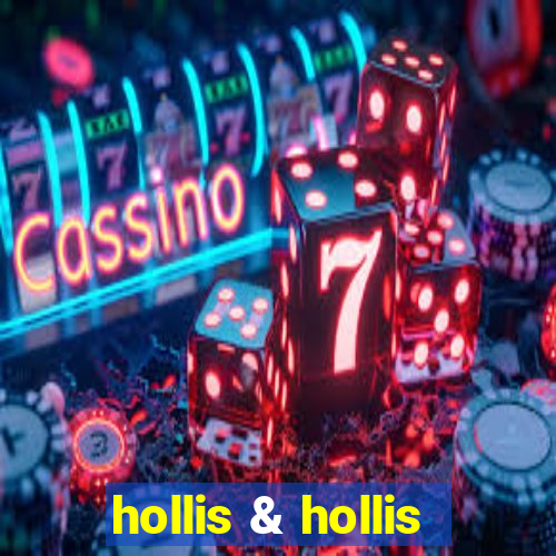 hollis & hollis