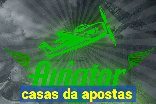 casas da apostas