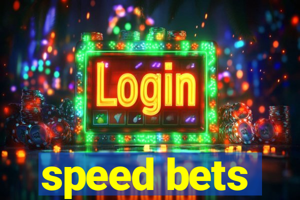 speed bets