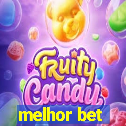 melhor bet