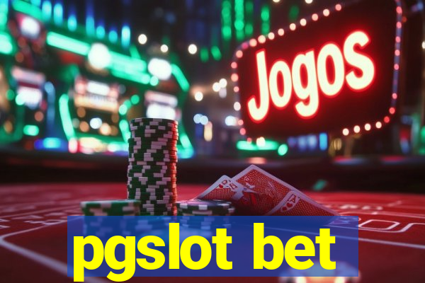 pgslot bet