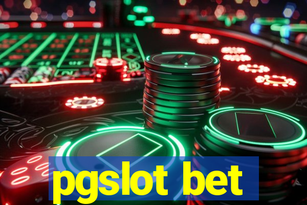 pgslot bet