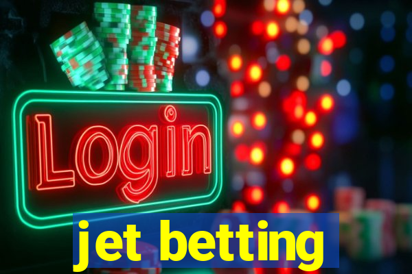 jet betting