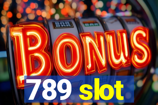 789 slot