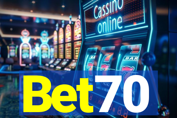 Bet70