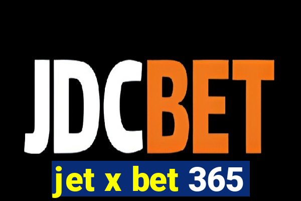 jet x bet 365