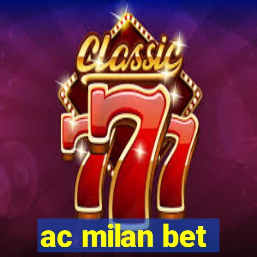 ac milan bet