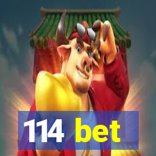 114 bet