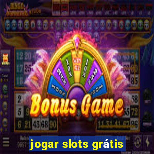 jogar slots grátis