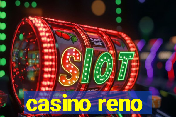 casino reno