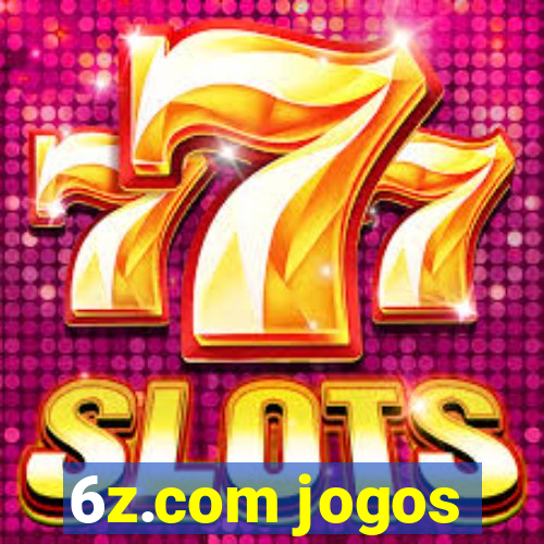 6z.com jogos