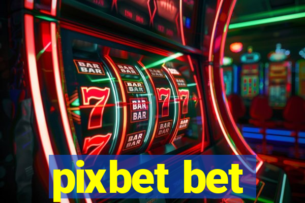 pixbet bet