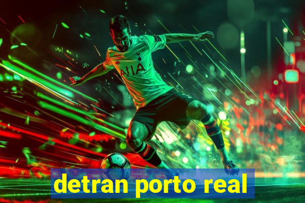 detran porto real