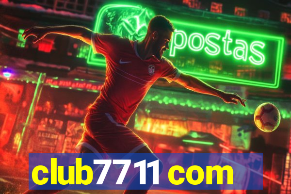 club7711 com