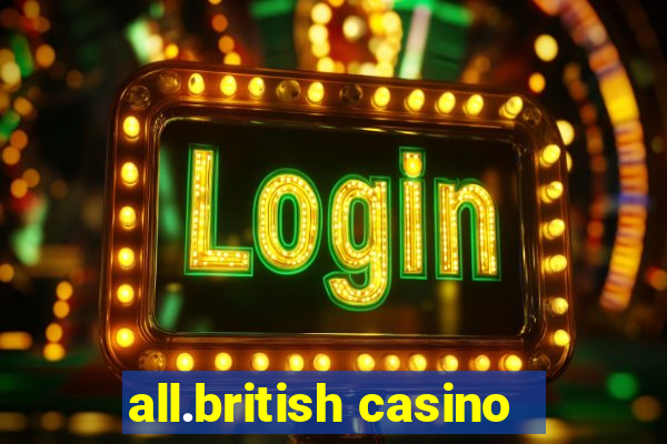 all.british casino