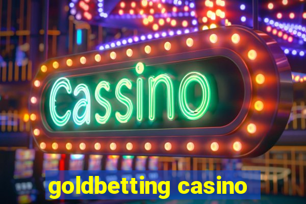 goldbetting casino