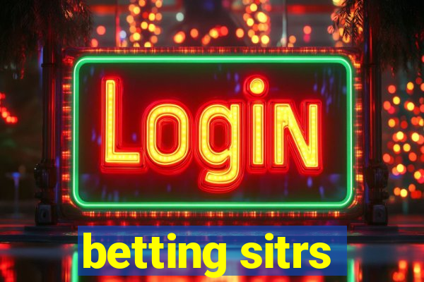 betting sitrs