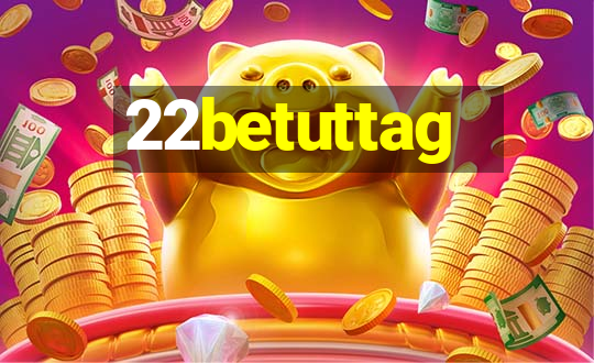 22betuttag