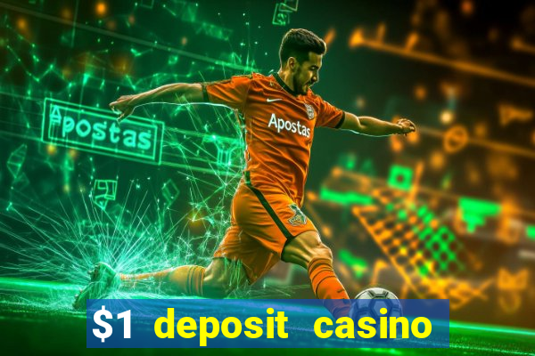 $1 deposit casino nz real money