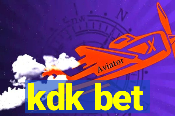 kdk bet