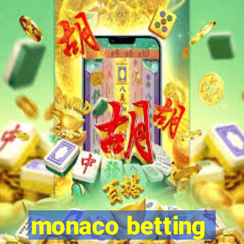 monaco betting