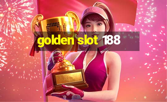 golden slot 188