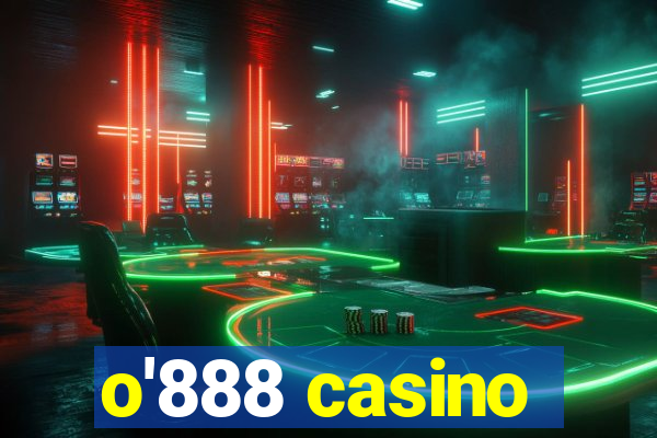 o'888 casino