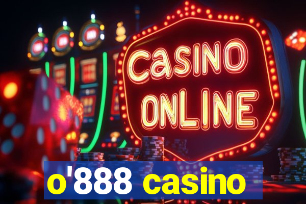 o'888 casino