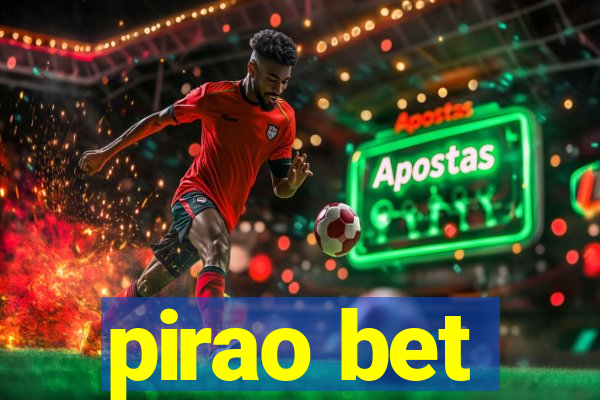 pirao bet