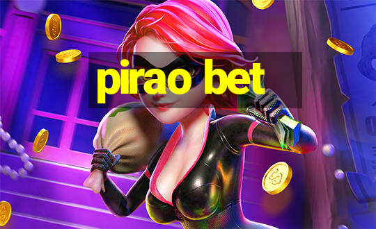 pirao bet