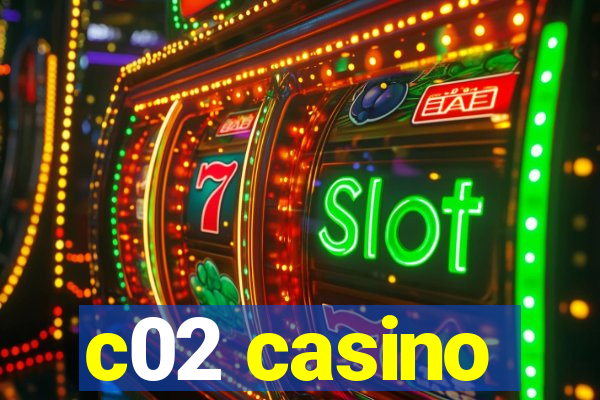 c02 casino