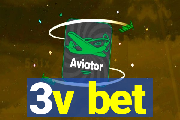 3v bet