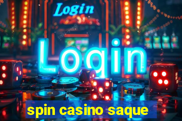 spin casino saque