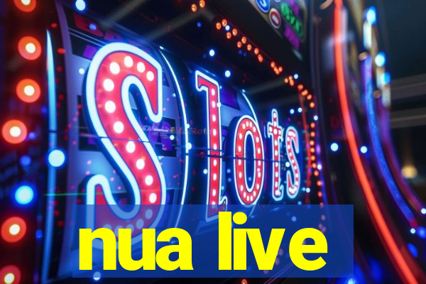 nua live