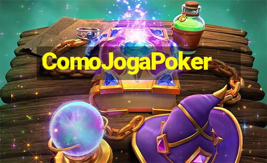 ComoJogaPoker