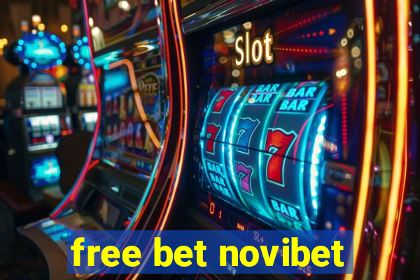 free bet novibet