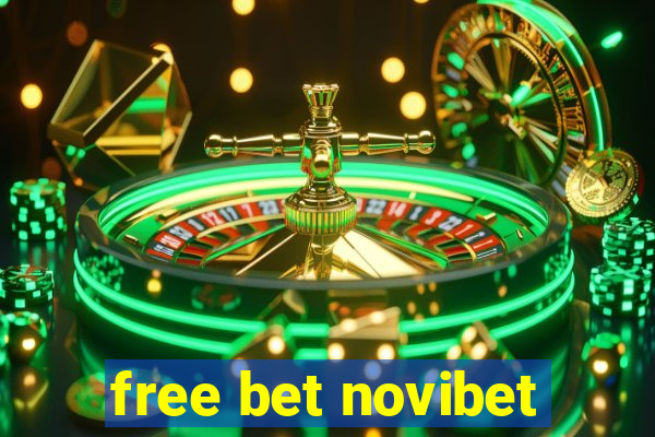 free bet novibet