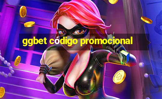 ggbet código promocional