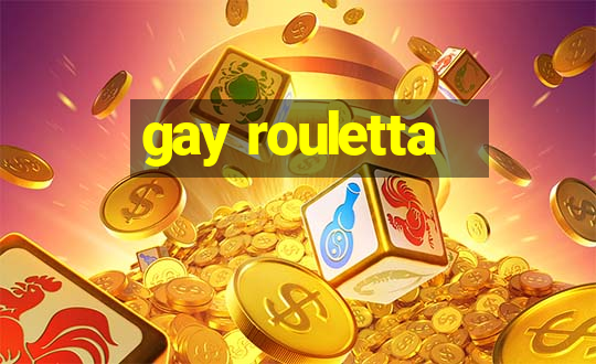 gay rouletta