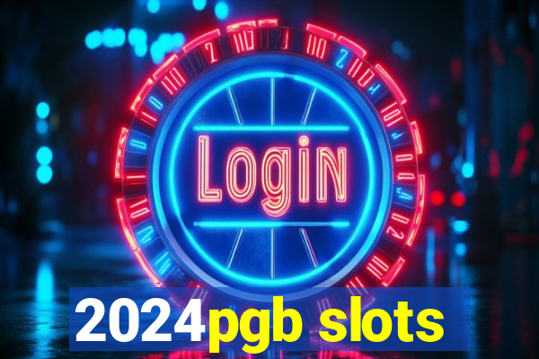 2024pgb slots