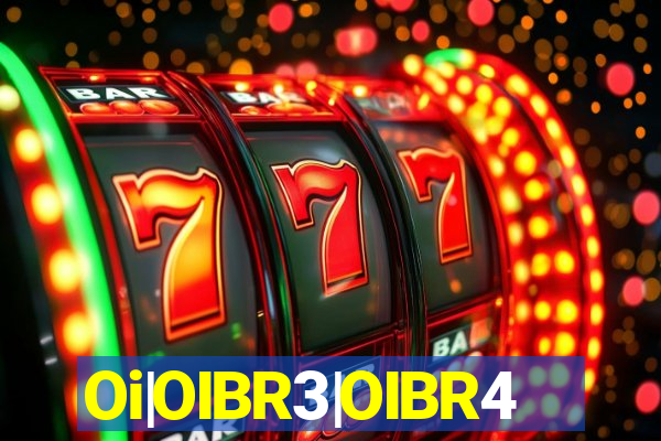 Oi|OIBR3|OIBR4