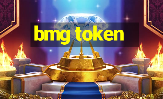 bmg token